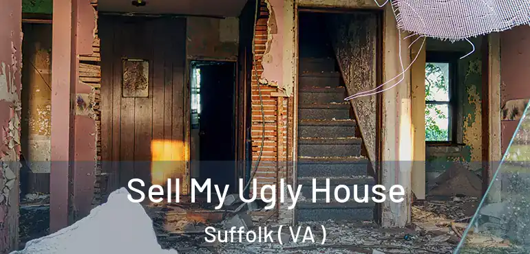  Sell My Ugly House Suffolk ( VA )