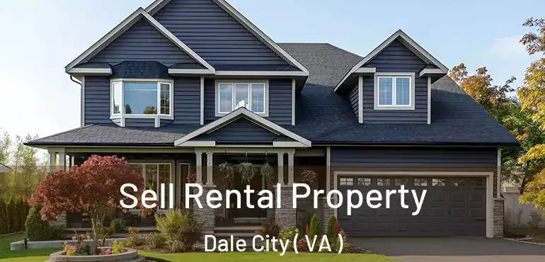  Sell Rental Property Dale City ( VA )