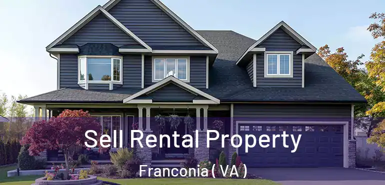  Sell Rental Property Franconia ( VA )