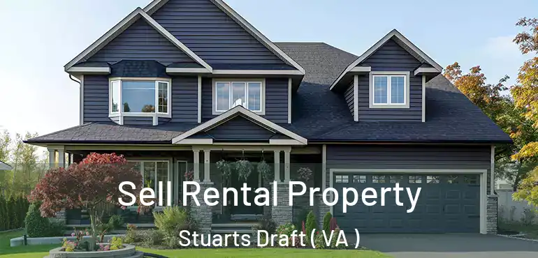  Sell Rental Property Stuarts Draft ( VA )