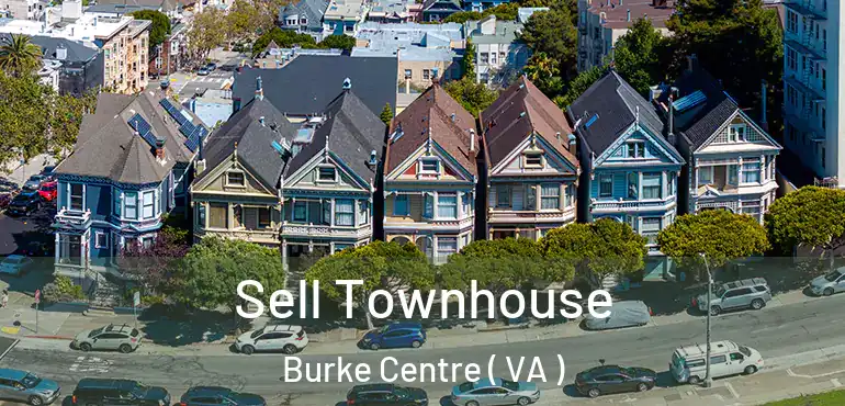  Sell Townhouse Burke Centre ( VA )