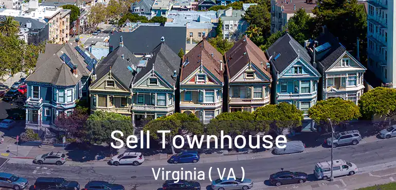  Sell Townhouse Virginia ( VA )