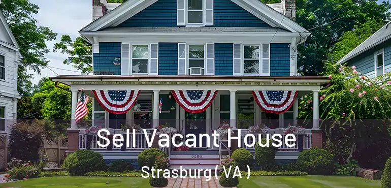  Sell Vacant House Strasburg ( VA )