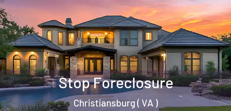  Stop Foreclosure Christiansburg ( VA )