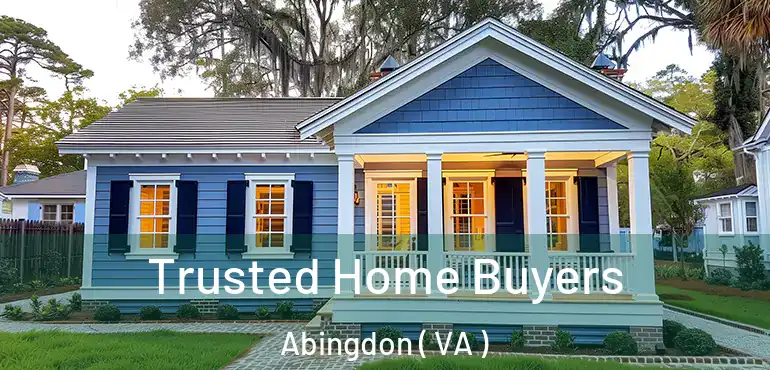  Trusted Home Buyers Abingdon ( VA )