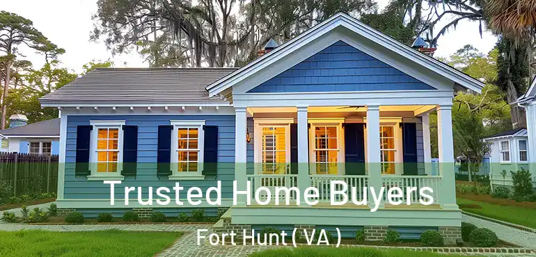  Trusted Home Buyers Fort Hunt ( VA )