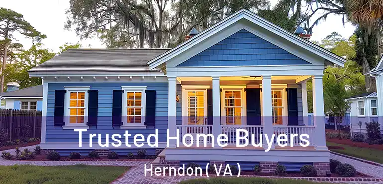  Trusted Home Buyers Herndon ( VA )