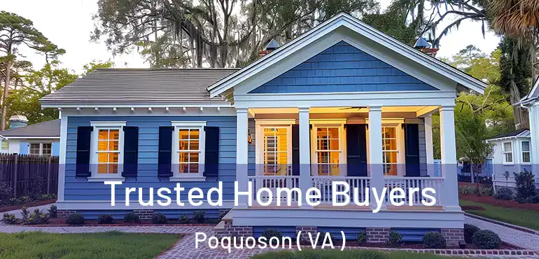  Trusted Home Buyers Poquoson ( VA )