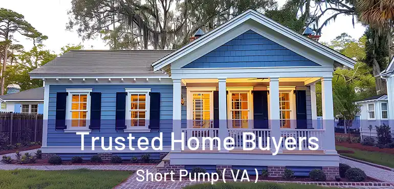  Trusted Home Buyers Short Pump ( VA )
