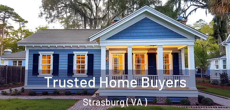  Trusted Home Buyers Strasburg ( VA )