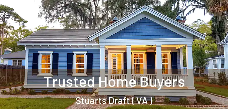  Trusted Home Buyers Stuarts Draft ( VA )