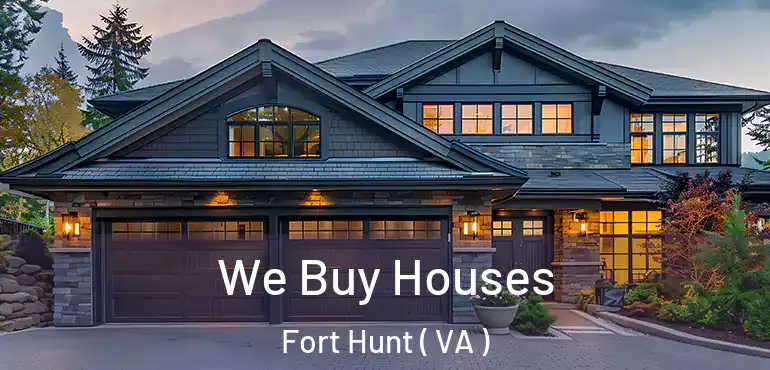  We Buy Houses Fort Hunt ( VA )