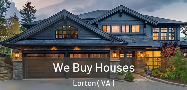  We Buy Houses Lorton ( VA )