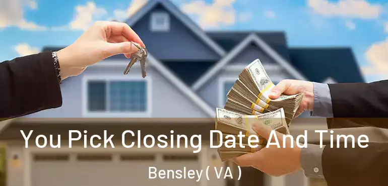  You Pick Closing Date And Time Bensley ( VA )