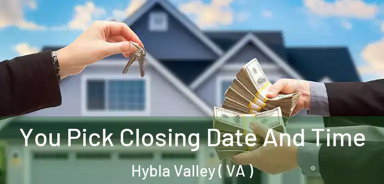  You Pick Closing Date And Time Hybla Valley ( VA )